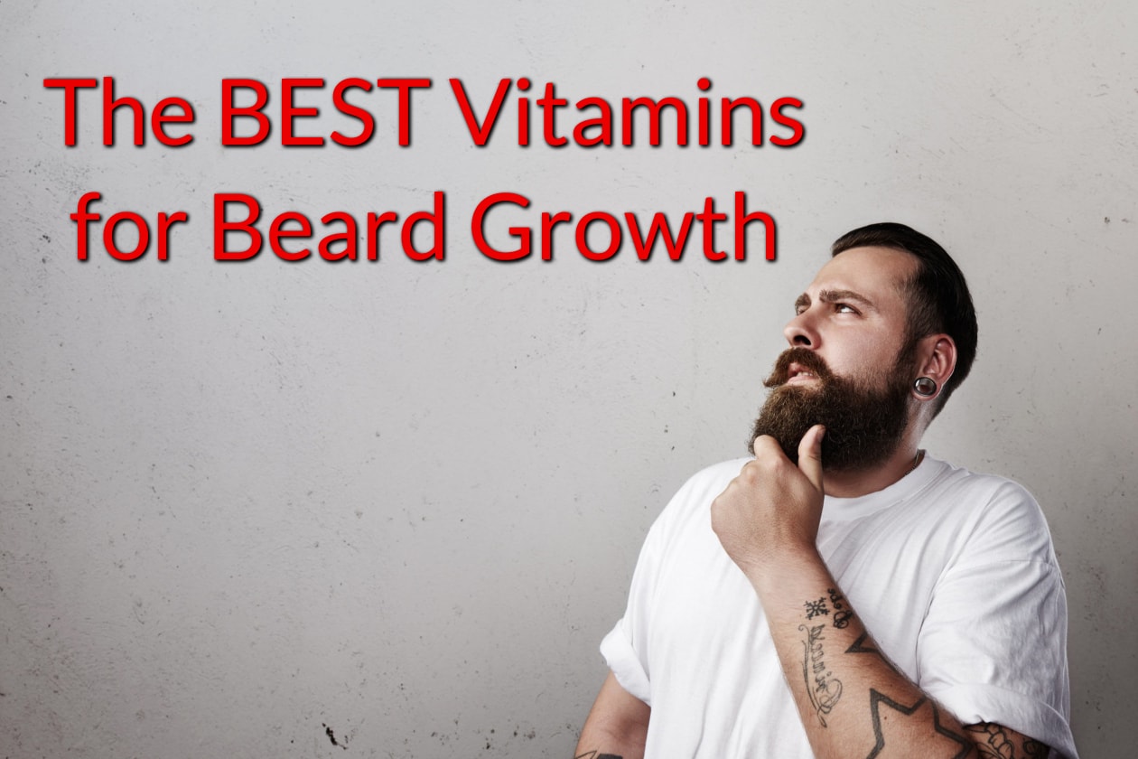 Image of bearded man looking at title of article topic about the best beard supplements and vitamins